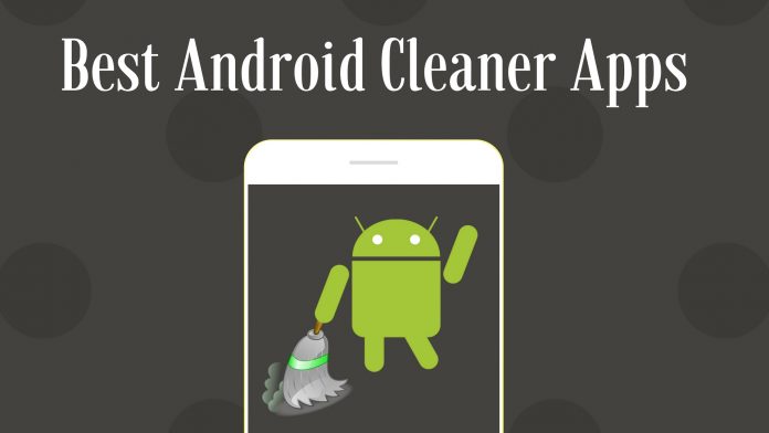 Best Apps Cleaner For Your Phone